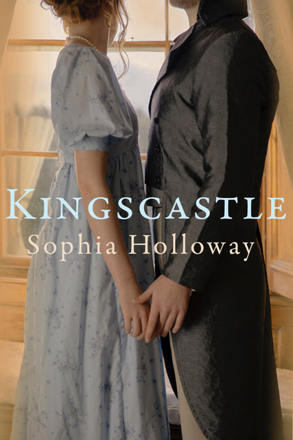 Book cover of Kingscastle by Sophia Holloway